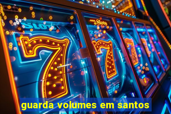 guarda volumes em santos